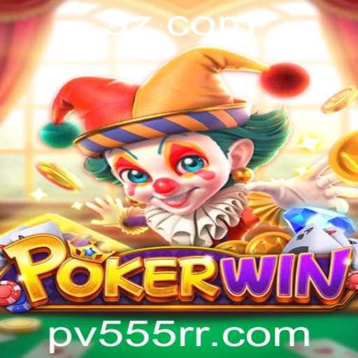 Descubra o Mundo de POKERWIN: O Jogo que Está Revolucionando a Diversão