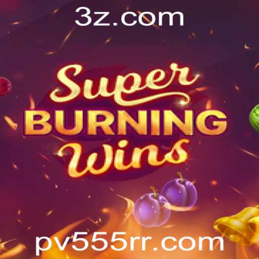Explorando SuperBurningWins: A Experiência de Jogo Completa